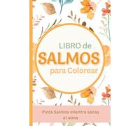 Salmos para Colorear: Pintas mientras calmas el alma
