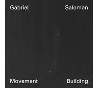 Saloman, Gabriel - Movement Building