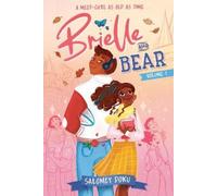 Salomey Doku Brielle and Bear, Volume 1 (Copertina rigida)