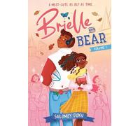 Salomey Doku Brielle and Bear, Volume 1 (Tascabile) Once Upon a Time University
