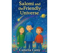 Salomi and the Friendly Universe