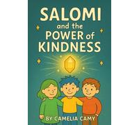 SALOMI AND THE POWER OF KINDNESS