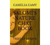 SALOMI’S NATURE CHAT BOOK: TREES OF BREATH
