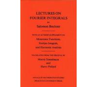 Salomon Bochner Lectures on Fourier Integrals (Tascabile)