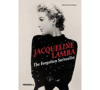Salomon Grimberg Jacqueline Lamba: The Forgotten Surrealist (Copertina rigida)