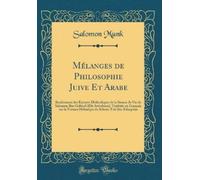 Salomon Munk Mélanges de Philosophie Juive Et Arabe (Copertina rigida)