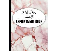 Salon Appointment Book: 52 Week Undated Schedule for Daily and Weekly Appointments in 15-Minute Increments from 8am to 8pm, Monday to Sunday