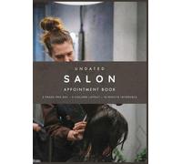 Salon Appointment Book: Undated Daily Salon Planner with 15-Minute Time Slots from 7 AM to 10 PM | 3-Column Appointment Layout | 2 Pages Per Day