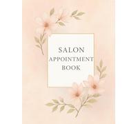 Salon Appointment Book Undated : Hair Appt Book 2026 With Time Slots Weekly, Hourly & Daily 15 minute increments, To View Client Scheduler For Mobile Hairdresser, Stylist, Therapist, Salon, 52 Weeks