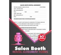 Salon Booth Rental Agreement Forms: 60 Beauty Salon Chair Lease Contract Forms for Hair Stylists, Nail Technicians, Estheticians, & Barbers | 120 Single-Sided Pages