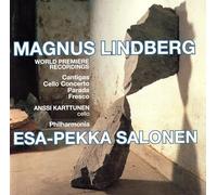 Salonen,E.-P. - Lindberg - Cantigas / Concerto pour violoncelle / Parada / Fresco