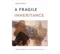 Saloni Mathur A Fragile Inheritance (Tascabile)