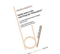 Salotti, lusso e noia nella Parigi dei «Philosophes» - Mazzilli Franco