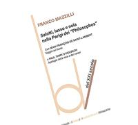 Salotti, lusso e noia nella Parigi dei «Philosophes» - Mazzilli Franco