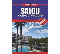 SALOU GUIDA DI VIAGGIO 2026: Esplora le località balneari, le attrazioni per famiglie e i ristoranti di pesce nel nord-est della Spagna