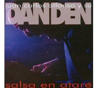 Salsa en atare by JUAN CARLOS Y SU DAN DEN ALFONSO (2002-09-17)