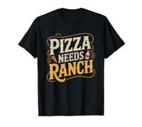 Salsa Ranch Abbinamento Culinario sulla Pizza Umorismo Maglietta