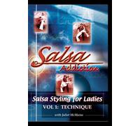 Salsa Styling for Ladies Vol I: Technique and Styling