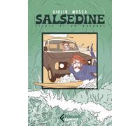 Salsedine. Storia di un burnout