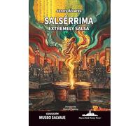 Salsérrima: Extremely Salsa (Bilingual edition)