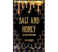 Salt and Honey: 1