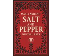 Salt and Pepper: Nuptial Arts