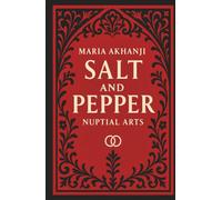 Salt and Pepper: Nuptial Arts