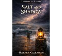 Salt and Shadow: The Lantern Bay Mysteries, Book Five