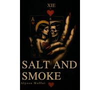 Salt and Smoke