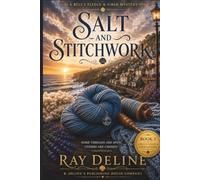 Salt and Stitchwork: A Bell’s Fleece & Fiber Mystery - Book Three