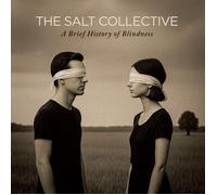 Salt Collective A Brief History of Blindness (CD) Album