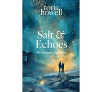 Salt & Echoes: A British Paranormal Romance with Second Chances and Cornish Legends: 4