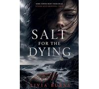 Salt For The Dying