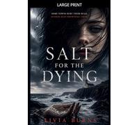 Salt For The Dying