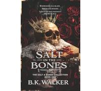 Salt In The Bones: A Dark Academia Gothic Romance