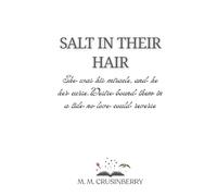 Salt in Their Hair
