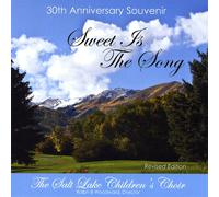 Salt Lake Children's Choir - Sweet Is The Song (2 CD)