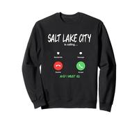 Salt Lake City Sta chiamando e Devo Andare in Viaggio nello Utah Felpa