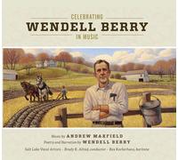 SALT LAKE VOCAL ARTISTS; REX KOCHERHANS; BRADY R Celebrating Wendell Berry (CD)