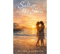 Salt on Her Skin