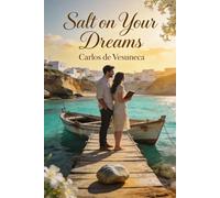 Salt on Your Dreams