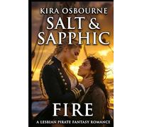 Salt & Sapphic Fire: A Lesbian Pirate Fantasy Romance