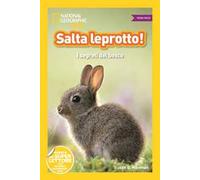 Salta leprotto! I segreti del bosco. Primi passi. Diventa un super lettore. Ediz. a colori