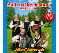 SALTEN OBERKRAINER - HEUT' FEIERN WIR