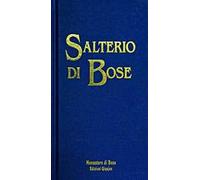 Salterio di Bose. Salmi e cantici biblici. Nuova ediz.