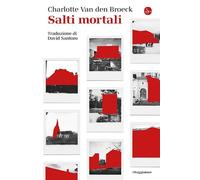 Salti mortali [Paperback] [Jan 28, 2025] Van den Broeck, Charlotte and Santoro,