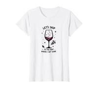 Saltiamo alla Parte in Cui prendo Il Vino Divertente Maglietta, Donna, Bianco, S