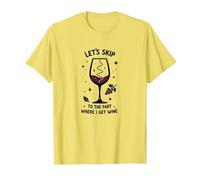 Saltiamo alla Parte in Cui prendo Il Vino Divertente Maglietta, Uomo, Limone, M