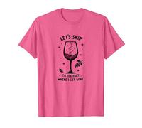Saltiamo alla Parte in Cui prendo Il Vino Divertente Maglietta, Uomo, Rosa mélange, S