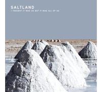 Saltland I Thought It Was Us But It Was All of Us (CD) Album